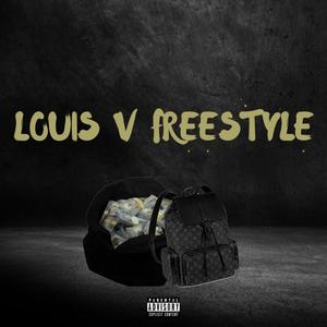 Louis Vuitton Freestyle (Explicit)