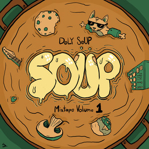 Soup Mixtape Volume 1