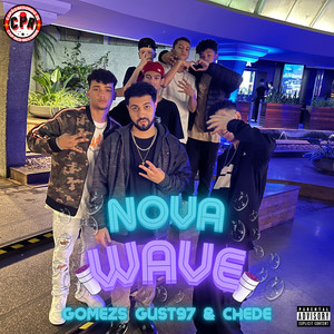 Nova Wave (Explicit)