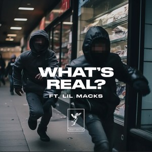 What’s Real? (Explicit)