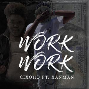 Work Work (Explicit)