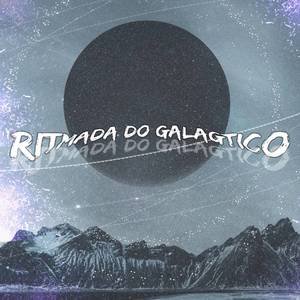 Ritmada Do Galagtico