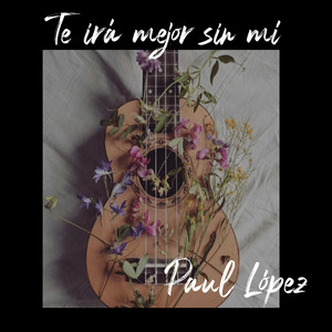 Te irá Mejor Sin mí
