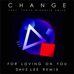For Loving on You (Dave Lee's on Top Mix)