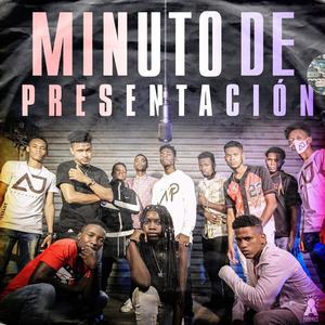 Minuto De Presentación (Explicit)