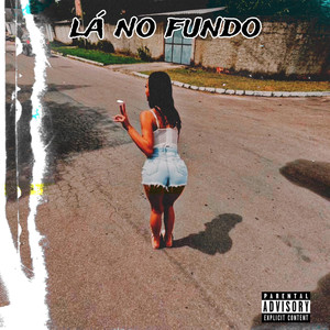 la no fundo (Explicit)