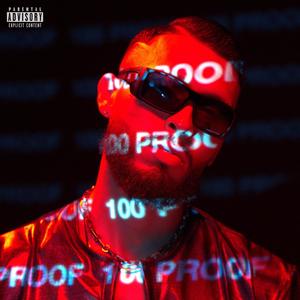 100 Proof (Explicit)