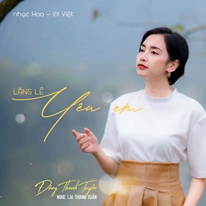 Lặng Lẽ Yêu Em