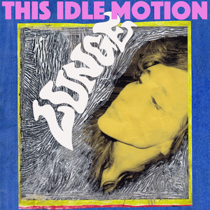 This Idle Motion (Explicit)