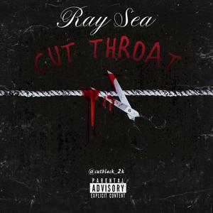 Cut Throat (Explicit)