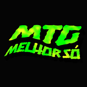 MTG MELHOR SO (Explicit)