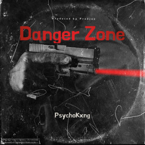 Danger Zone (Explicit)
