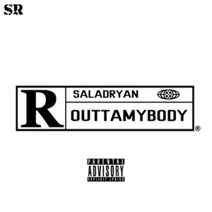 OUTTAMYBODY (Explicit)