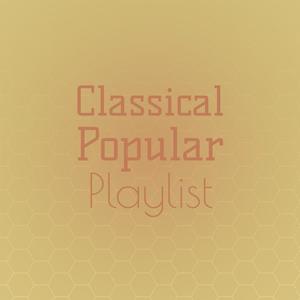 Classical Popular Playlist