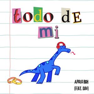 Todo De Mi (feat. Dav)