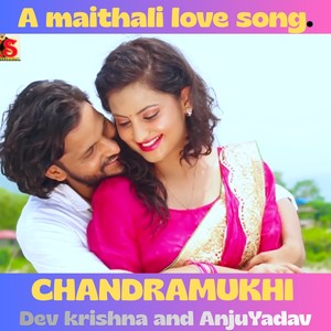 Chandramukhi (Maithali song)