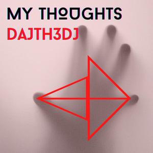 My Thoughts
