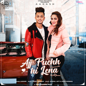 Ajj Puchh Hi Lena - Single