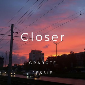 Closer (DJ版)