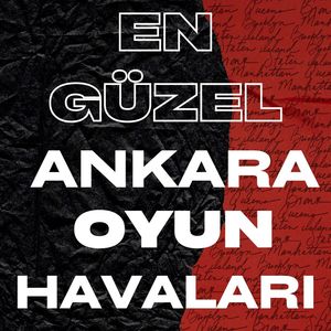 Fendiye / Yılana Bak / Hıçkırık / Şişeler / Ha Babam Ha / Dokumacı Kızlar / Edalı Modalı Yar / Mısırlar Saçak Saçak / Salla / Elmayı Nazik Soydum / Atım Arap / Çekirge / İndim Dereye / Arap Kızı / Asmalarda Üzüm / (En Güzel Ankara Oyun Havaları)