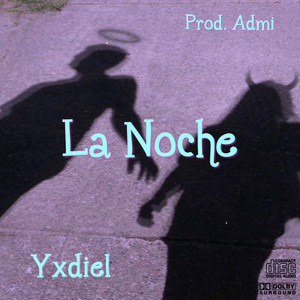 La Noche (Explicit)