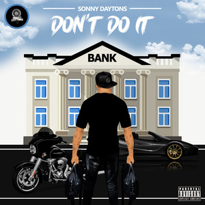 Don't Do It (Explicit)