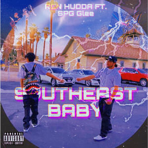 SØUTHEAST BABY (Explicit)