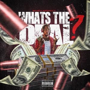 Whats The Deal (Explicit)