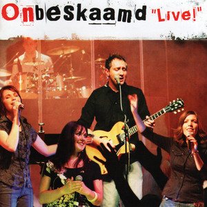 Onbeskaamd Live!