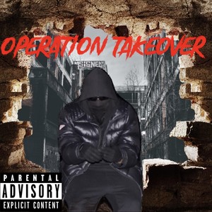 Operation Takeover (Explicit)