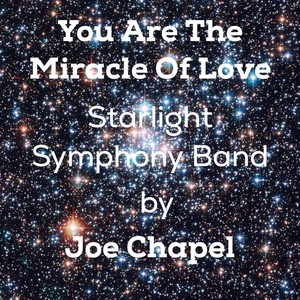 You Are the Miracle of Love