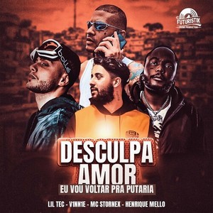 Desculpe Amor, eu vou voltar pra putaria (Explicit)