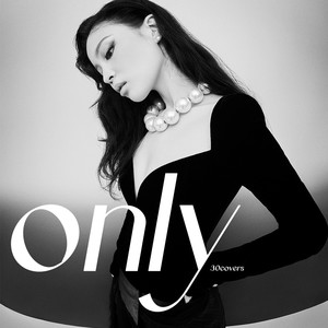 ONLY (翻自:李遐怡)