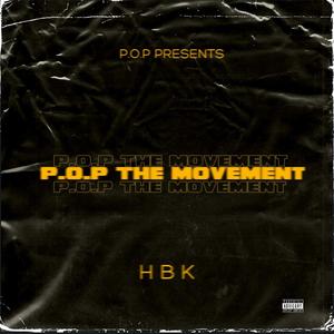P.O.P THE MOVEMENT (Explicit)