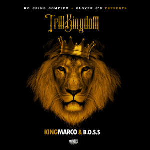 Trill Kingdom (Explicit)