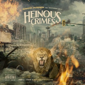 Heinous Crimes(feat. Southpaw Lefty) (Explicit)