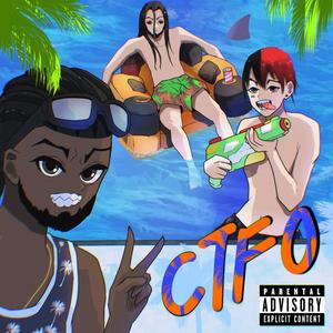 CTFO (feat. Marcin Viiviivii & 89bites) (Explicit)