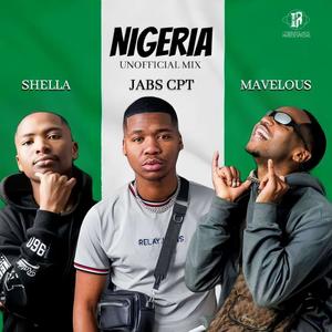 Nigeria (feat. Mavelous Sazob’Mnandi & Shella Weh Mngani)