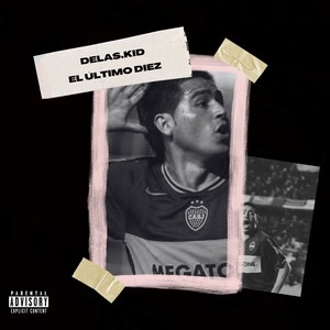 El Último Diez (Explicit)