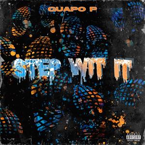 Step Wit it (Explicit)