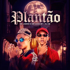 Plantão (Explicit)