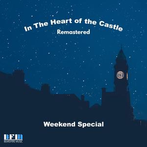 In The Heart of The Castle (Remastered)