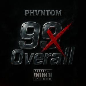 99 Overall (Explicit)