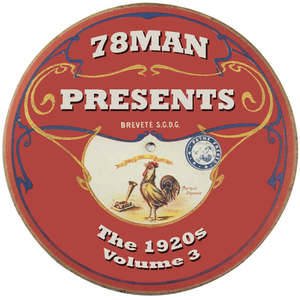 78Man Presents The 1920s, Vol. 3