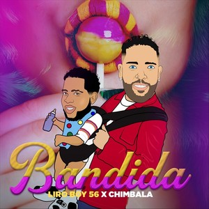 Bandida (feat. Chimbala) (Explicit)