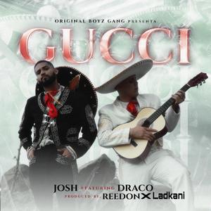 GUCCI (feat. El Draco) (Explicit)