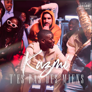 T'es pas des miens (Explicit)