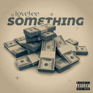 Something (Explicit)