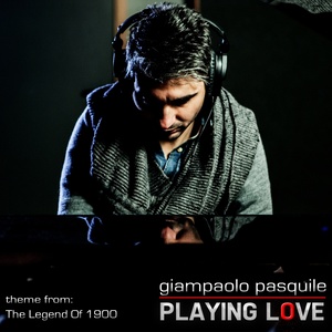 Playing Love (Theme from "The Legend of 1900")