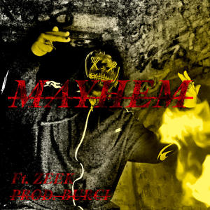 MAYHEM (feat. BURCI) (Explicit)